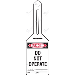 Danger Do Not Operate Self Locking Tags
