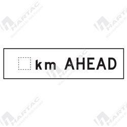 1200*300 Traff Corflute Ref CL1 __km Ahead Black on White