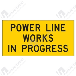 1200*600 Traff Corflute Ref CL1 Power Line Works In Progress Black on Yellow