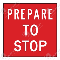 600*600 Traff Corflute Ref CL1 White on Red Prepare to Stop