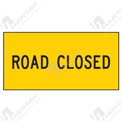 1200*600 Traff Corflute Ref CL1 Road Closed Black on Yellow