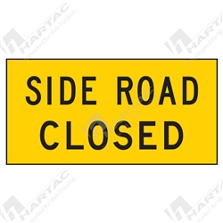 1200*600 Traff Corflute Ref CL1 Side Road Closed Black on Yellow