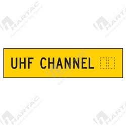 1200*300 Traff Corflute Ref CL1 Black on Yellow UHF CHANNEL xx