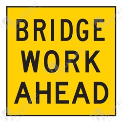 600*600 Traff Corflute Ref CL1 Bridge Work Ahead Black on Yellow