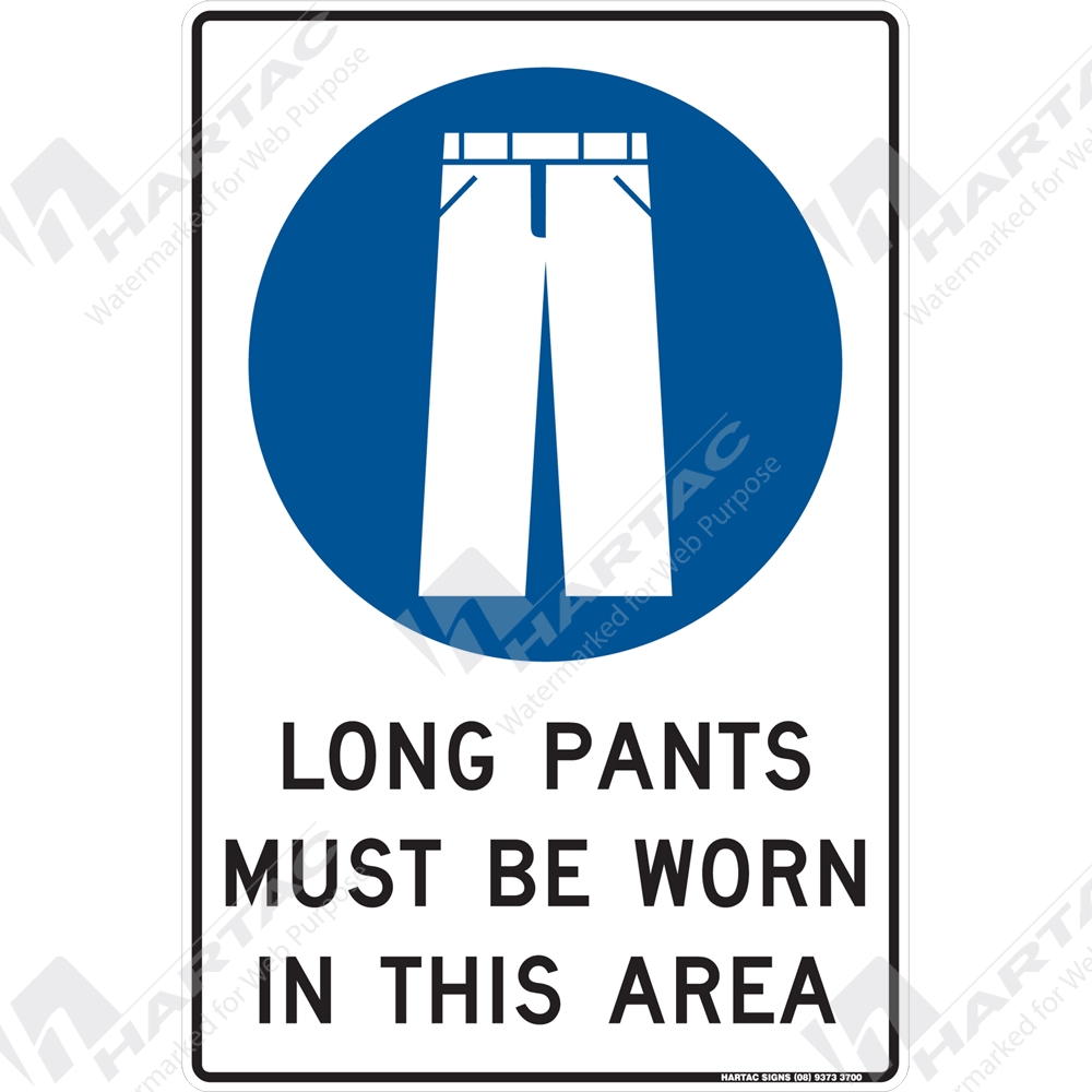 Mandatory Signs Mandatory Sign (Portrait) Long Pants Must Be Worn In