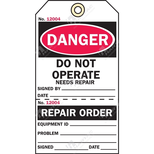 Do Not Operate Needs Repair - Two Part Status Tags