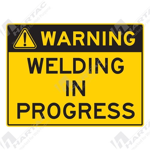 600*450 Warn Metal Ref CL2 Welding In Progress Black on Yellow
