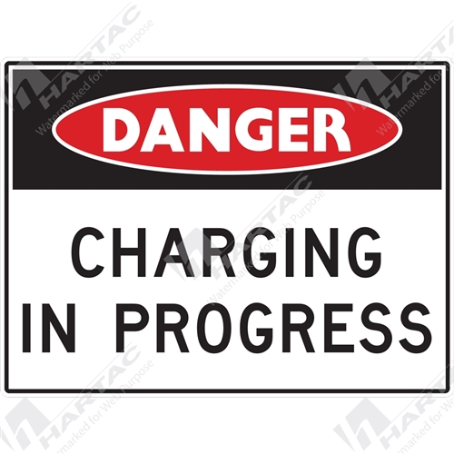450*300 Danger Metal Ref CL2 Charging in Progress Black & Red on White