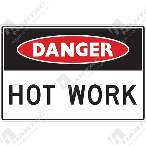 450*300 Danger Metal Ref CL2 Hot Work Black & Red on White