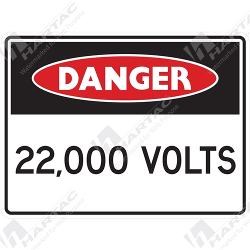 450*300 Danger Poly Non-Ref 22,000 Volts Black & Red on White