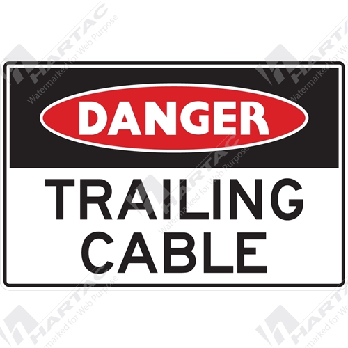 450*300 Danger Poly Non-Ref Trailing Cable Black & Red on White