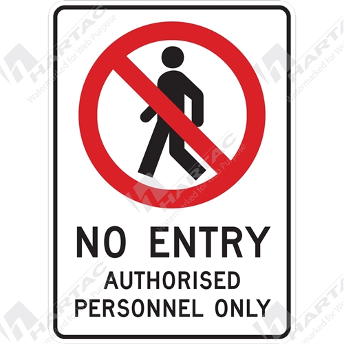 450*600 Prohib Poly Non-Ref No Entry Authorised Personnel Only With Picto