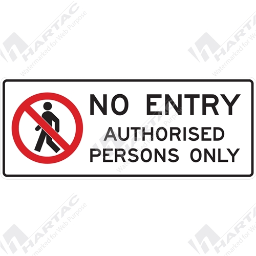 450*180 Prohib S/A Non-Ref No Entry Authorised Persons Only With Picto