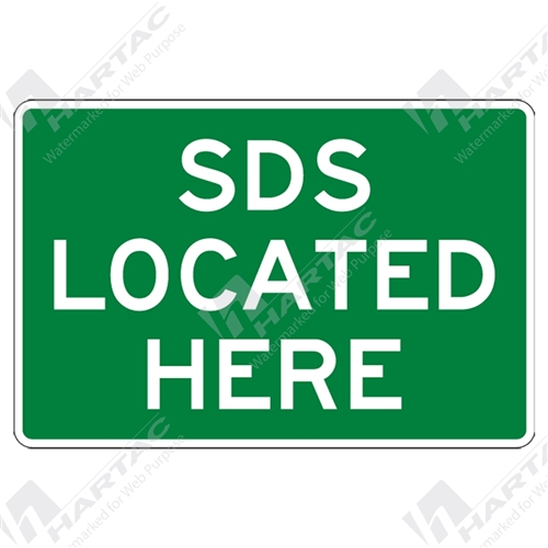 150*100 S/A Non-Ref SDS Located Here White on Green