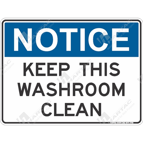450*300 Gen Poly Non-Ref Notice Keep This Washroom Clean Blue & Black on White