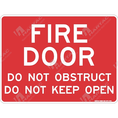 300*225 Fire S/A Non-Ref Fire Door Do Not Obstruct Do Not Keep Open White on Red