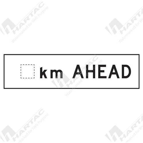 1200*300 Traff Corflute Ref CL1 __km Ahead Black on White