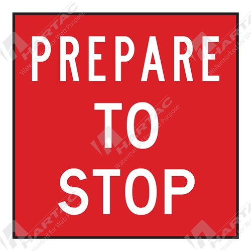 600*600 Traff Corflute Ref CL1 White on Red Prepare to Stop