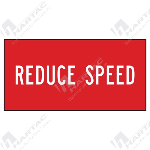 1200*600 Traff Corflute Ref CL1 Reduce Speed White on Red