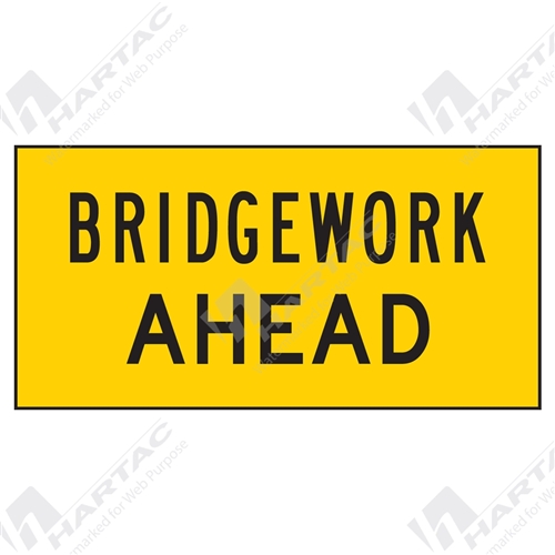 1200*600 Traff Corflute Ref CL1 Bridgework Ahead Black on Yellow