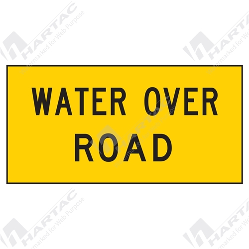 1200*600 Traff Corflute Ref CL1 Water Over Road Black on Yellow