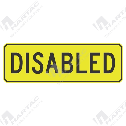600*200 Traff Alum Ref CL1 Disabled Black on Fluoro Yellow Green POA