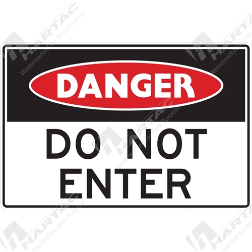Danger Sign Admittance Do Not Enter