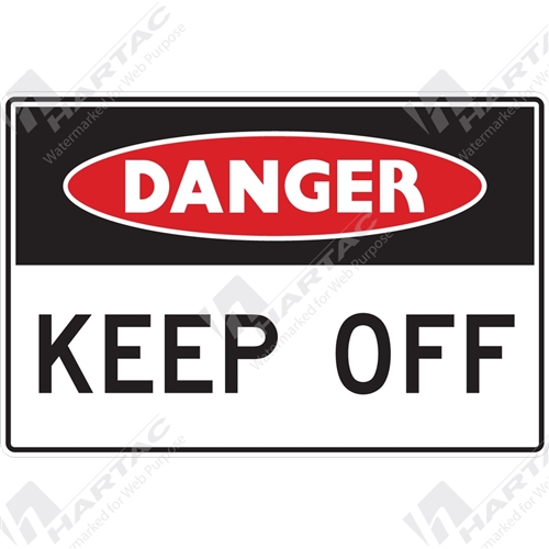 Danger Sign Admittance Keep Off