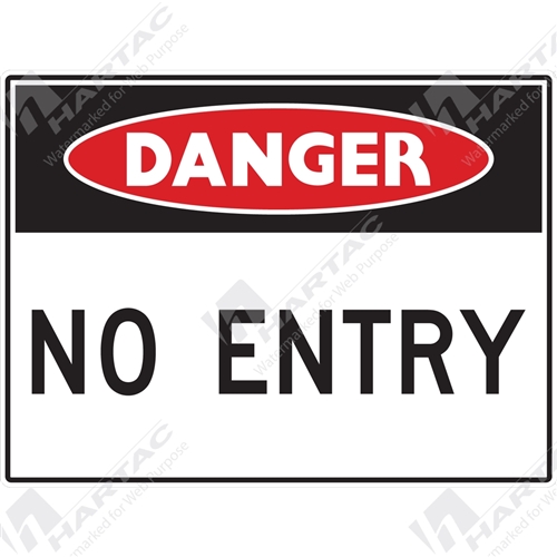 Danger Sign Admittance No Entry