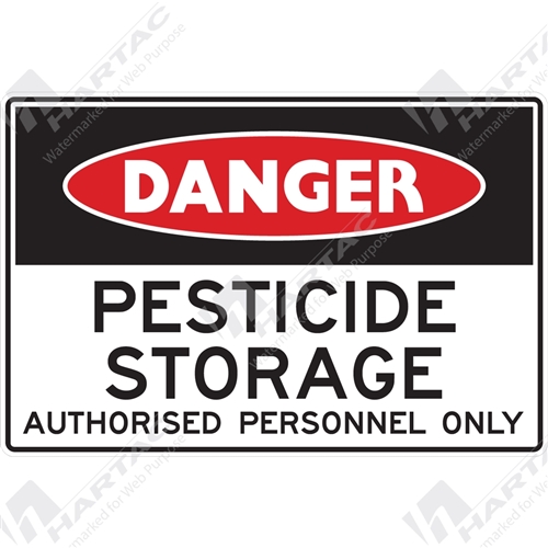 Danger Sign Admittance Pesticide Storage Authorised Personnel Only