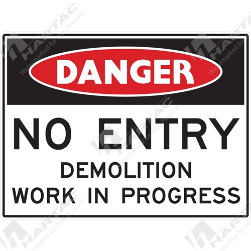 Danger Sign Building Site No Entry Demolition Work In Progress