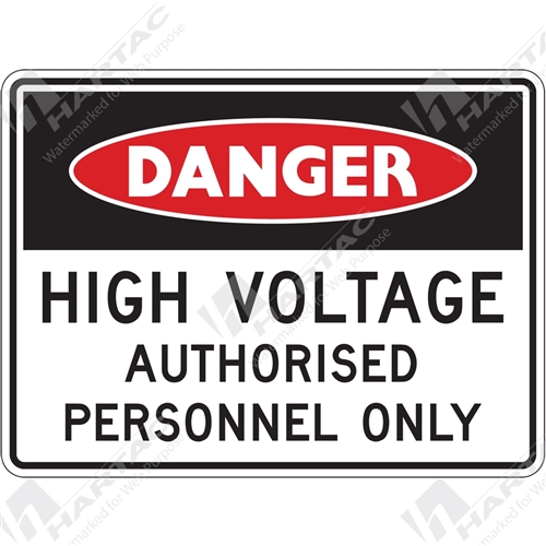 Danger Sign Electrical High Voltage Authorised Personnel Only