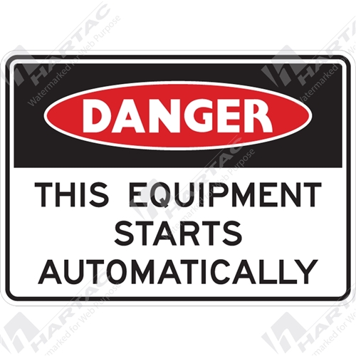 Danger Sign Electrical This Equipment Starts Automatically