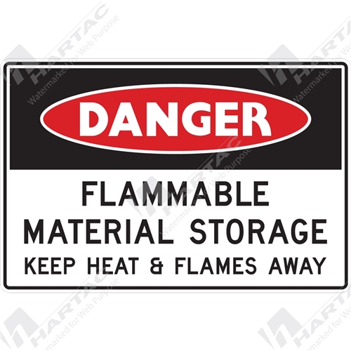 Danger Sign Flammable Flammable Material Storage Keep Heat & Flames Away