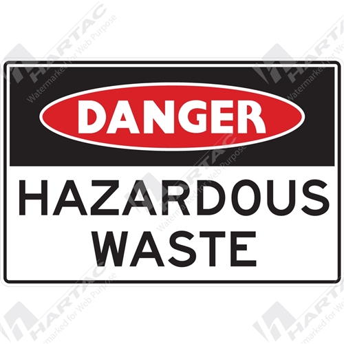 Danger Sign Hazardous Substance Hazardous Waste