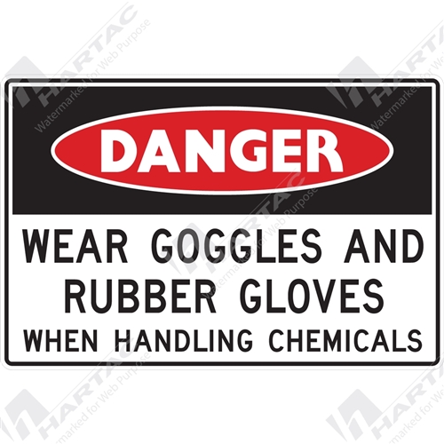 Danger Sign Hazardous Substance Wear Goggles & Rubber Glove Whn Handling Chem