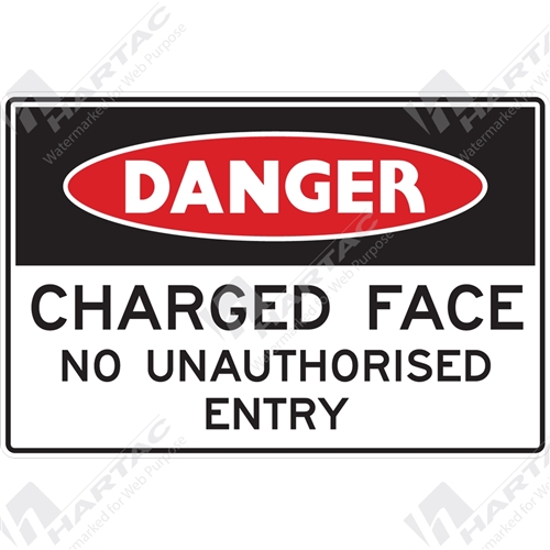 Danger Sign Mine Site Charged Face No Unauthorised Entry