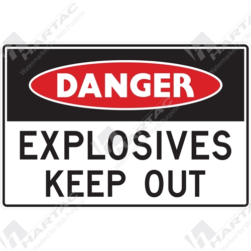 Danger Sign Mine Site Explosives Keep Out