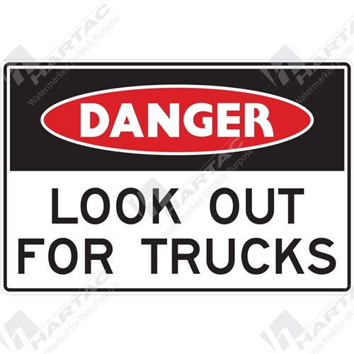 Danger Sign Mine Site Look Out For Trucks