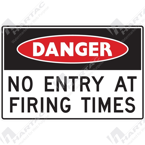 Danger Sign Mine Site No Entry At Firing Times