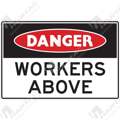 Danger Sign Mine Site Workers Above