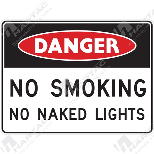 Danger Sign No Smoking No Smoking No Naked Lights
