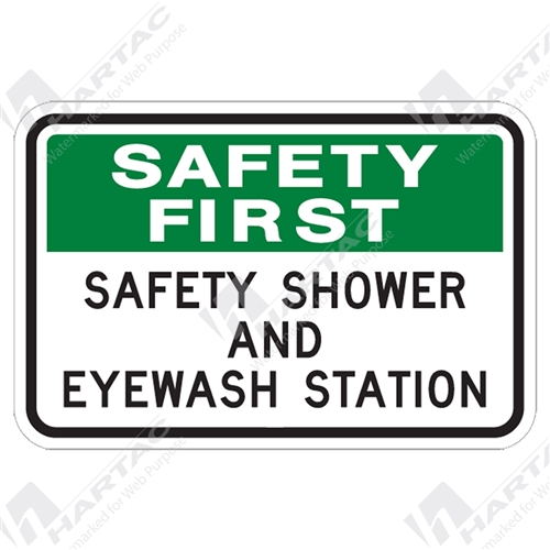 Safety Awareness Signs Safety First Safety Shower And Eyewash Station