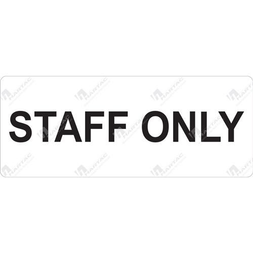 General Safety Sign Door Staff Only