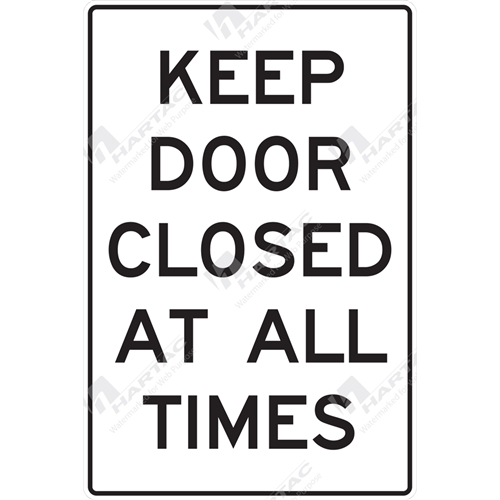 General Safety Sign Door Keep Door Closed At All Times