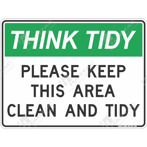 General Safety Sign House Keeping Please Keep This Area Clean And Tidy