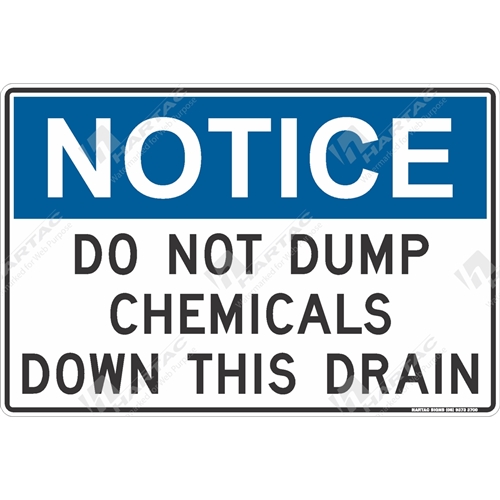General Safety Sign Notice Do Not Dump Chemicals Down This Drain