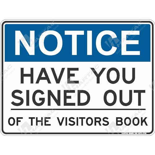 General Safety Sign Notice Have You Signed Out Of The Visitors Book