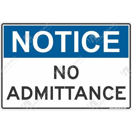 General Safety Sign Notice No Admittance