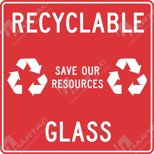 General Safety Sign R&E Recyclable Glass